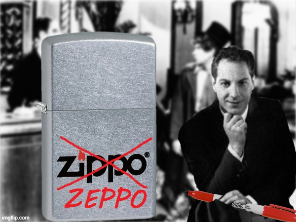Zeppo Lighter | image tagged in zeppo,marx brothers,zippo | made w/ Imgflip meme maker