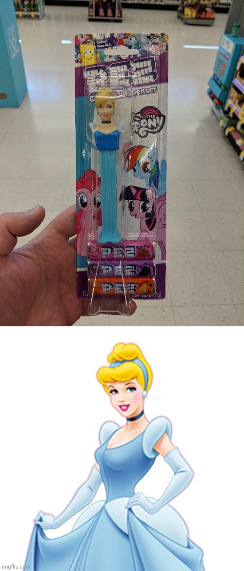 Yay, Cinderella Pez | image tagged in cinderella,pez,you had one job,my little pony,memes,candy | made w/ Imgflip meme maker