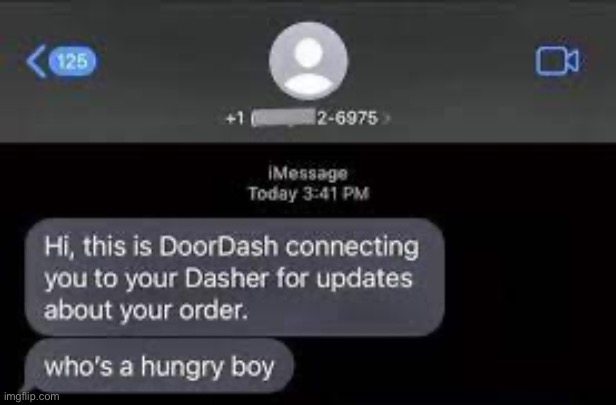 Who’s a hungry boy | image tagged in cursed,doordash,door dash | made w/ Imgflip meme maker