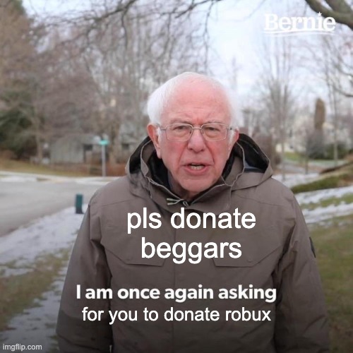 Roblox pls donate Memes & GIFs - Imgflip