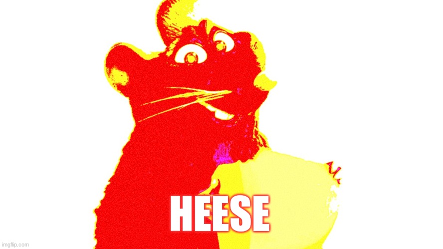 Heese (original) | HEESE | image tagged in heese | made w/ Imgflip meme maker