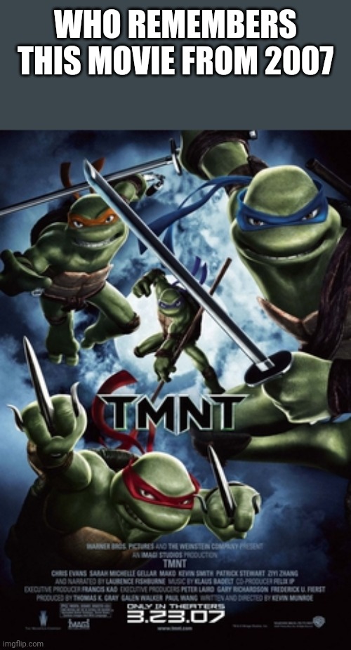 WHO REMEMBERS THIS MOVIE FROM 2007 | made w/ Imgflip meme maker