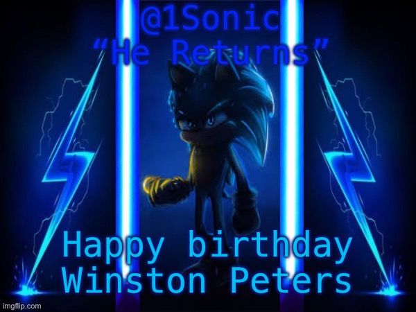 1Sonic’s Announcement Template | Happy birthday Winston Peters | image tagged in 1sonic s announcement template | made w/ Imgflip meme maker