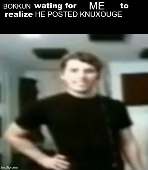 made w/ Imgflip meme maker