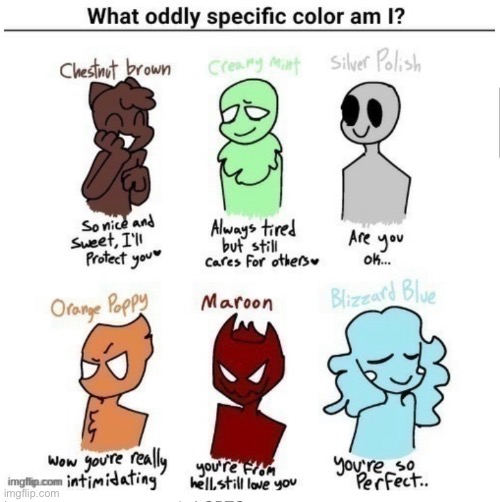 What color am I? | image tagged in colors,comments | made w/ Imgflip meme maker