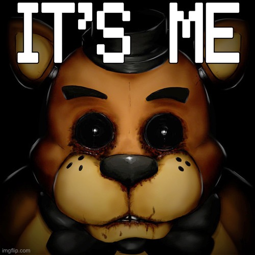 It’s me | image tagged in it's me | made w/ Imgflip meme maker