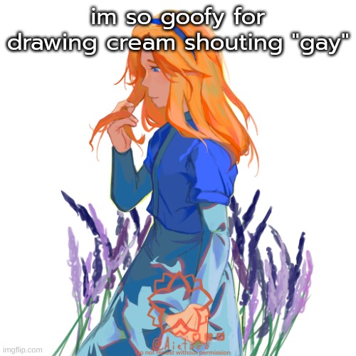 she hav flowers (art by aietaro) | im so goofy for drawing cream shouting "gay" | image tagged in she hav flowers art by aietaro | made w/ Imgflip meme maker