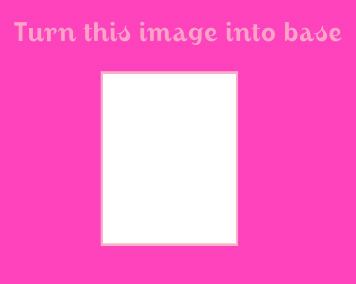 High Quality Blank Meme: Turn This Image Into Base Blank Meme Template