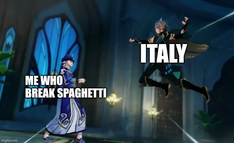 Alhaitham Attack Grand Sage | ITALY; ME WHO BREAK SPAGHETTI | image tagged in attack | made w/ Imgflip meme maker