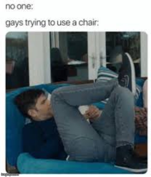When i am told to sit like a lady (Nova: LITERALLY) | made w/ Imgflip meme maker