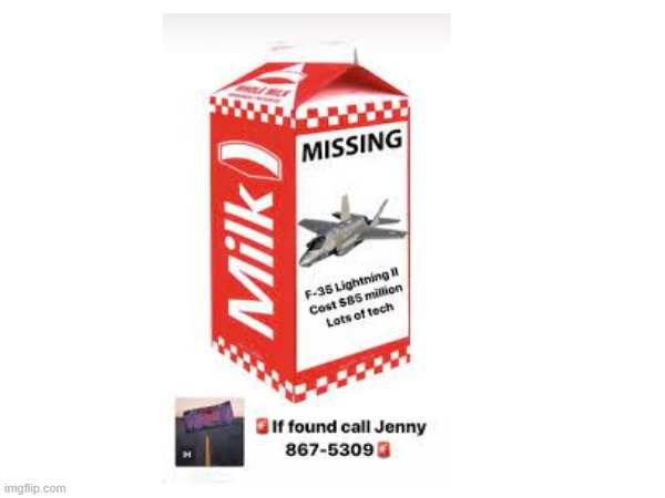 If found contact me NOW! I need F-35 | made w/ Imgflip meme maker