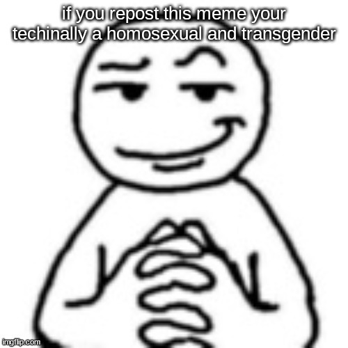 you're* and technically*  (Posting this to also spite LucotIC) | made w/ Imgflip meme maker