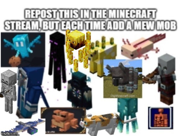 Minecraft mobs | image tagged in minecraft,minecraft memes | made w/ Imgflip meme maker