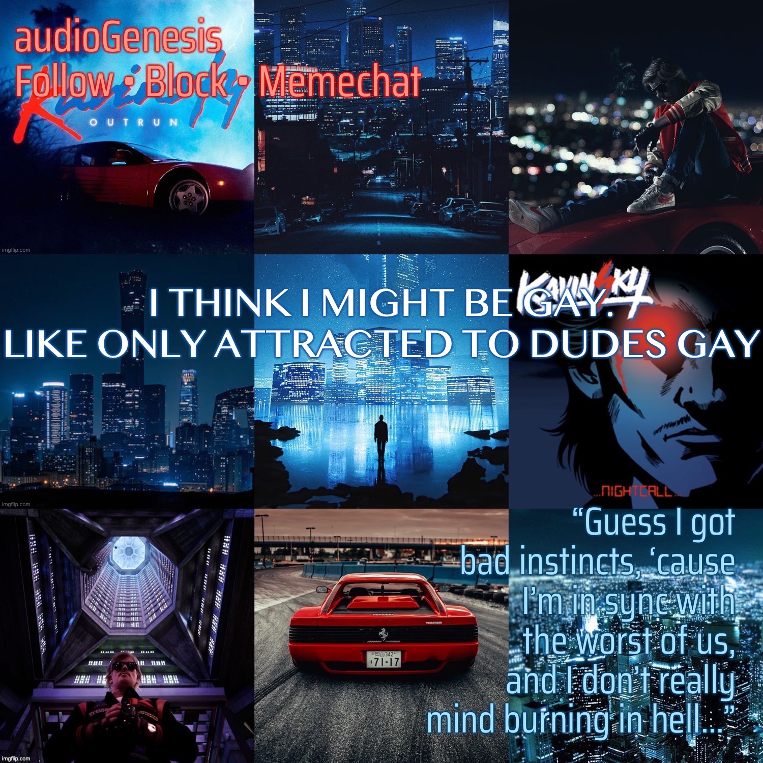 IDK THOUGH IM STILL FIGURING IT OUT. I THOUGHT I WAS BI. GODDAMMIT | I THINK I MIGHT BE GAY. LIKE ONLY ATTRACTED TO DUDES GAY | made w/ Imgflip meme maker