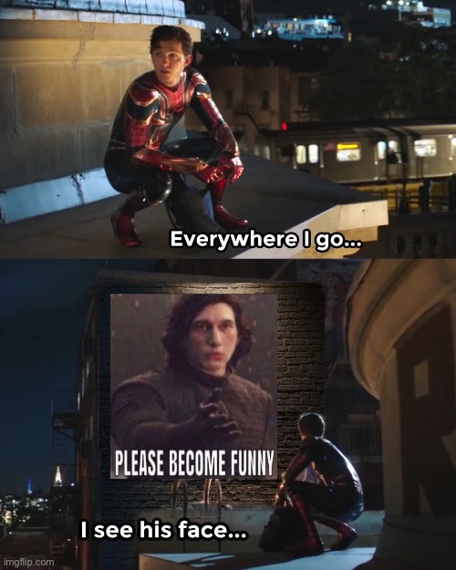 Wherever I go I see his face | image tagged in wherever i go i see his face | made w/ Imgflip meme maker