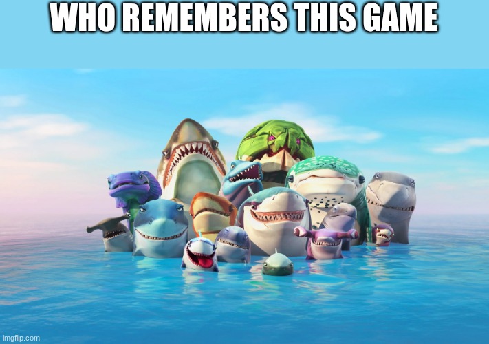 WHO REMEMBERS THIS GAME | made w/ Imgflip meme maker