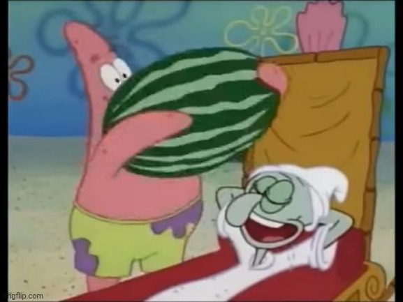 It is Watermelon Wednesday ? ? ? | image tagged in patrick spongebob watermelon,watermelon,wednesday | made w/ Imgflip meme maker