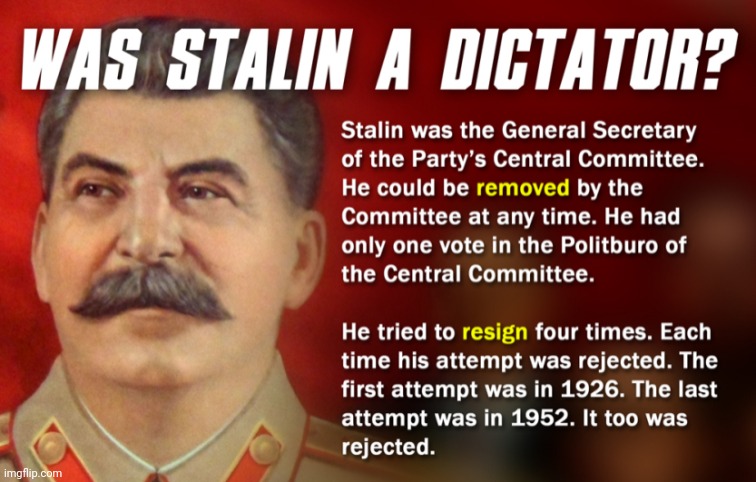 Democracy wanted him to be leader | image tagged in stalin isnt a dictator | made w/ Imgflip meme maker