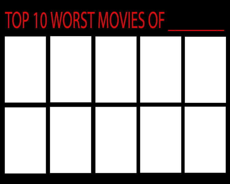 top 10 worst movies of blank Blank Meme Template