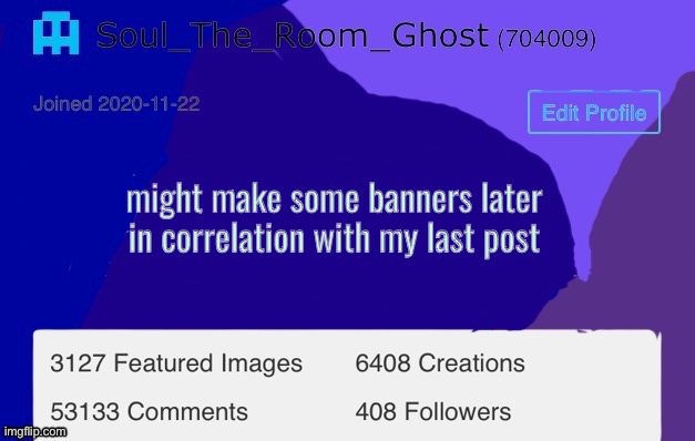 Soul | might make some banners later in correlation with my last post | image tagged in soul | made w/ Imgflip meme maker