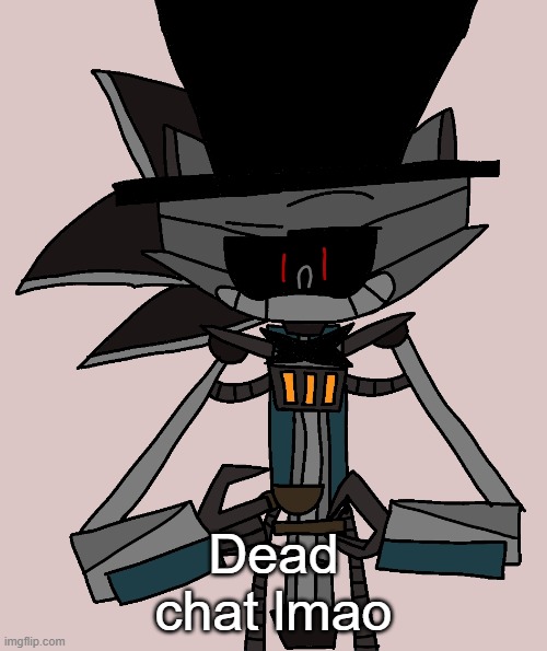 Bri'ish Sonic Bot | Dead chat lmao | image tagged in bri'ish sonic bot | made w/ Imgflip meme maker