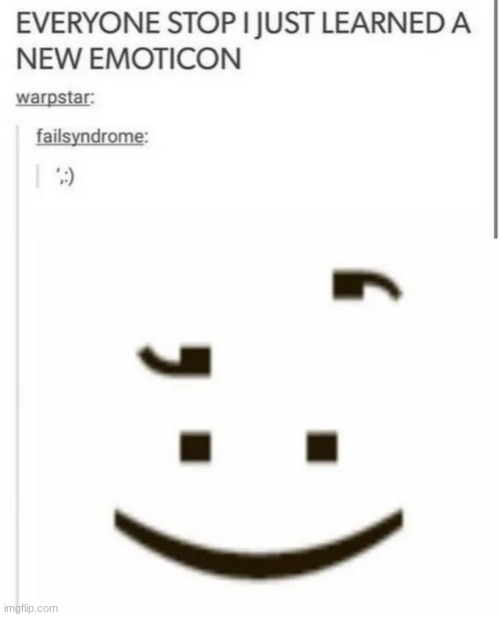 ',:) | made w/ Imgflip meme maker