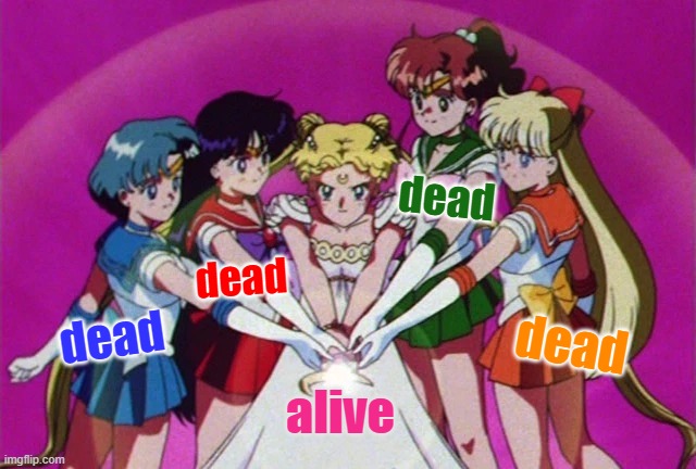 Sailor moon wand | dead dead dead dead alive | image tagged in sailor moon wand | made w/ Imgflip meme maker