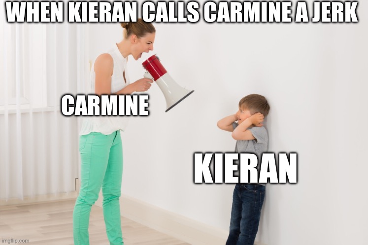 If you insult Carmine in the Teal Mask | WHEN KIERAN CALLS CARMINE A JERK; CARMINE; KIERAN | image tagged in pokemon memes | made w/ Imgflip meme maker