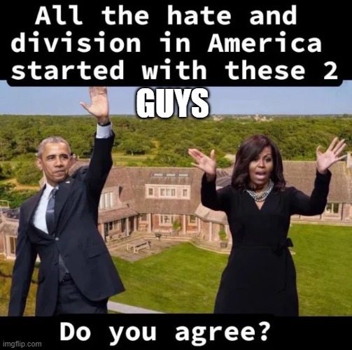 Barry and Michael Obama | GUYS | image tagged in barry and michael obama | made w/ Imgflip meme maker