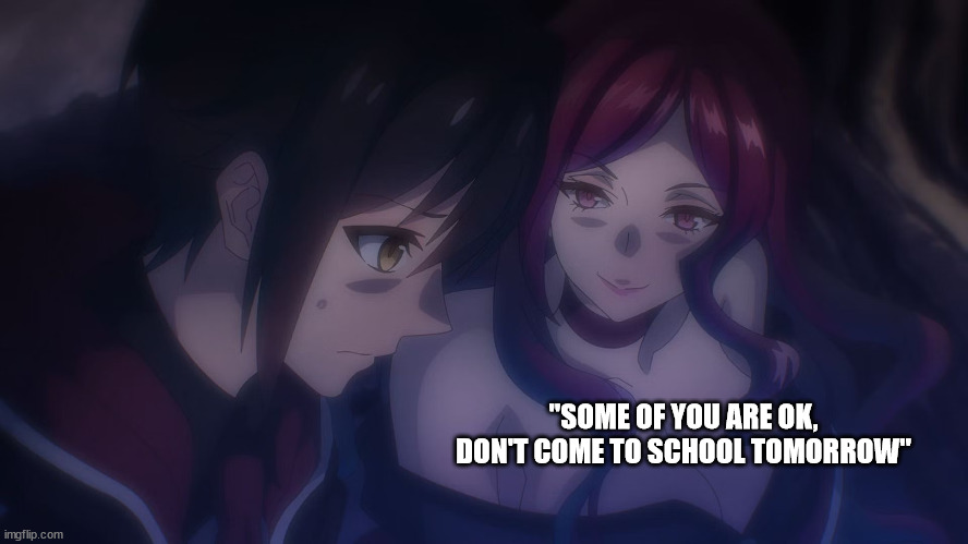 Ophelia drops some foreshadowing | "SOME OF YOU ARE OK, DON'T COME TO SCHOOL TOMORROW" | image tagged in anime,reign of the seven spellblades,ophelia salvadori,some of you guys are alright | made w/ Imgflip meme maker