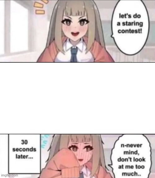 staring contest | image tagged in staring contest | made w/ Imgflip meme maker