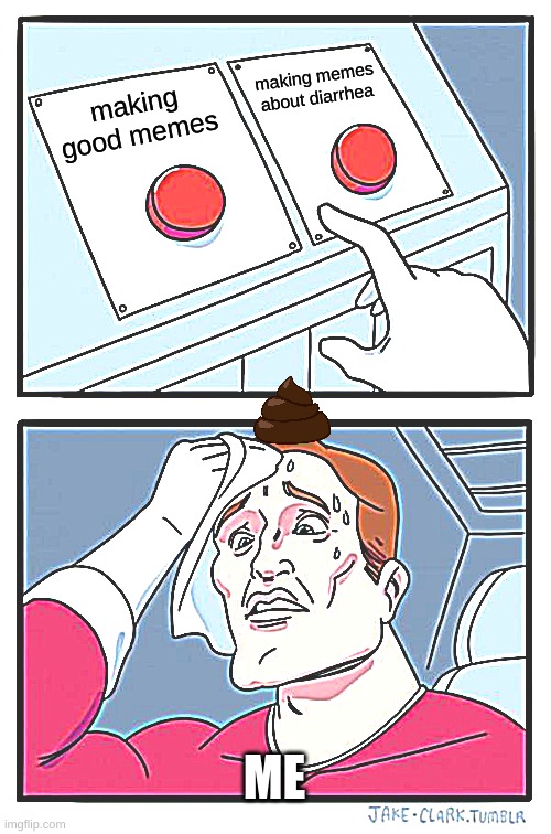 Two Buttons Meme - Imgflip