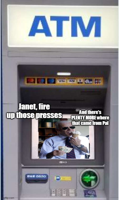 Janet, fire up those presses And there's PLENTY MORE where that came from Pal | made w/ Imgflip meme maker