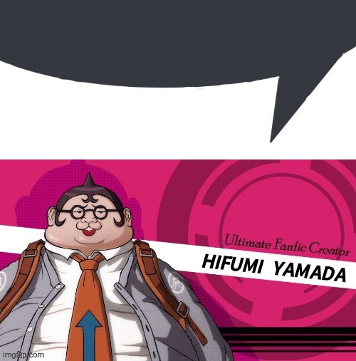 hifumi yamada speech bubble | image tagged in hifumi yamada speech bubble | made w/ Imgflip meme maker