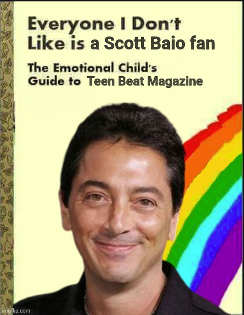 Everyone I Don't Like Blank Book | a Scott Baio fan; Teen Beat Magazine | image tagged in everyone i don't like blank book | made w/ Imgflip meme maker