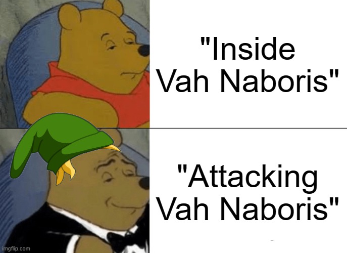 BOTW Gerudo Music is great | "Inside Vah Naboris"; "Attacking Vah Naboris" | image tagged in memes,tuxedo winnie the pooh | made w/ Imgflip meme maker