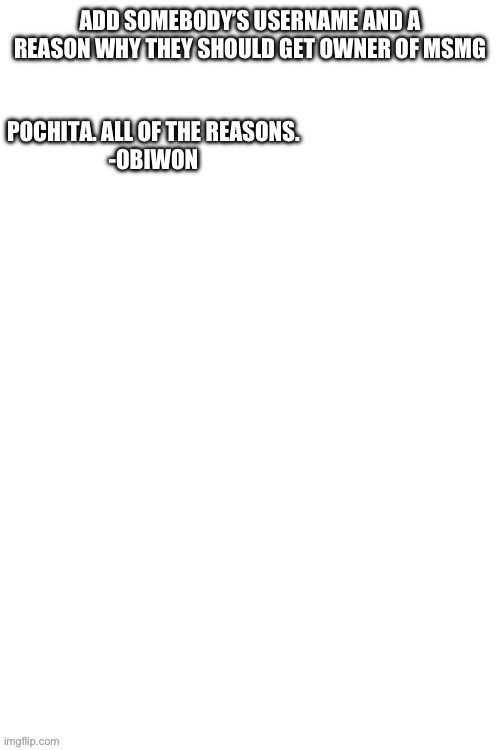 POCHITA. ALL OF THE REASONS.

-OBIWON | made w/ Imgflip meme maker