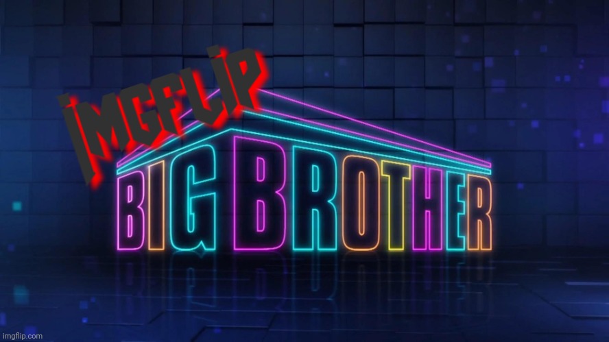 High Quality Imgflip Big Brother 2 logo Blank Meme Template