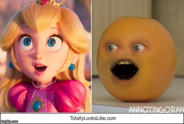 Totally Looks Like | image tagged in totally looks like,super mario,princess peach,annoying orange,peaches,super mario bros | made w/ Imgflip meme maker