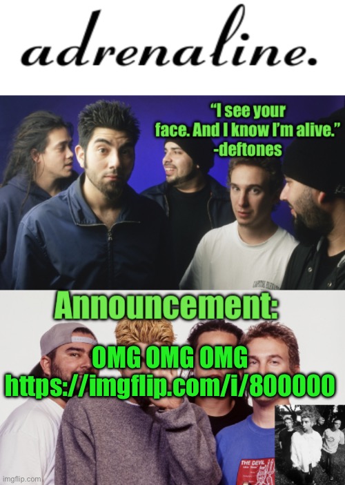 adrenaline announcement | OMG OMG OMG
https://imgflip.com/i/800000 | image tagged in adrenaline announcement | made w/ Imgflip meme maker