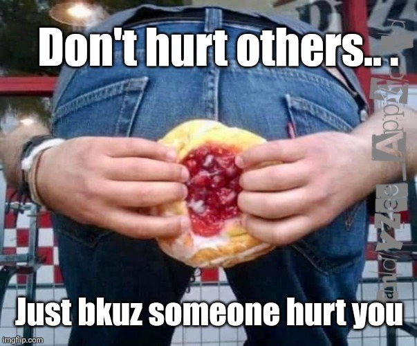 BROKEN SPOKES | Don't hurt others.. . Just bkuz someone hurt you | image tagged in broken spokes | made w/ Imgflip meme maker