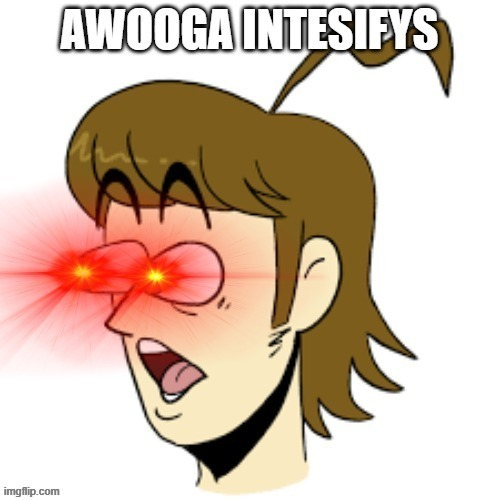 High Quality AWOOGA INTENSIFYS Blank Meme Template