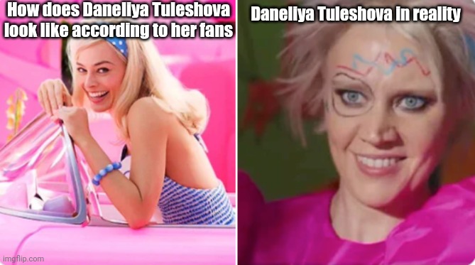 Daneliya is the ugliest Kazakh girl in the world | How does Daneliya Tuleshova look like according to her fans; Daneliya Tuleshova in reality | image tagged in barbie vs weird barbie,memes,daneliya tuleshova sucks,kazakhstan,singer | made w/ Imgflip meme maker