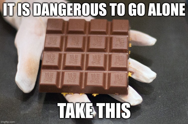 IT IS DANGEROUS TO GO ALONE; TAKE THIS | made w/ Imgflip meme maker