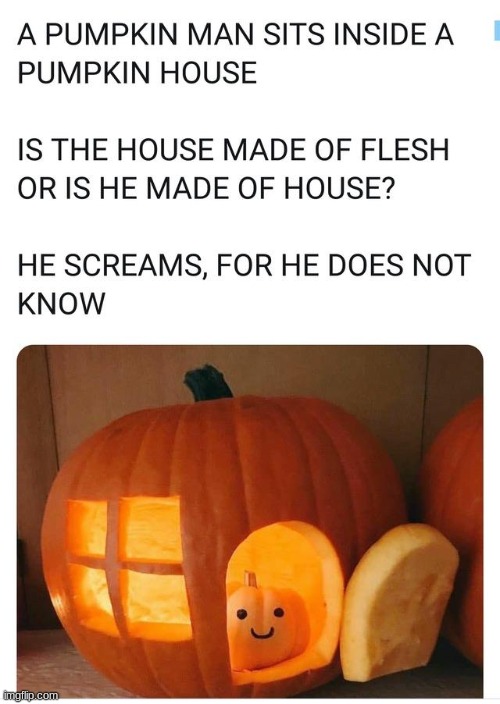 he screams, that's all he can do | image tagged in happy halloween,memes | made w/ Imgflip meme maker