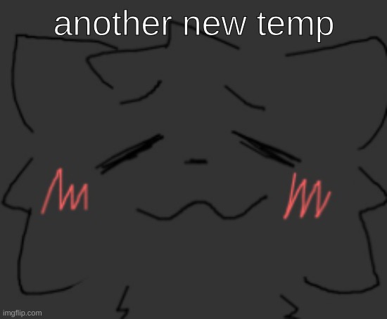devious temp #1 | another new temp | image tagged in devious temp 1 | made w/ Imgflip meme maker