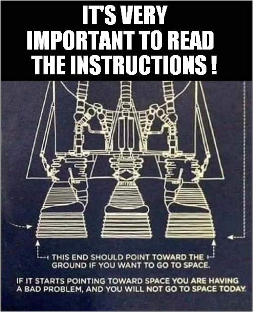 An Odd NASA Blueprint | IT'S VERY IMPORTANT TO READ   THE INSTRUCTIONS ! | image tagged in nasa,rocket launch,blueprint,space | made w/ Imgflip meme maker