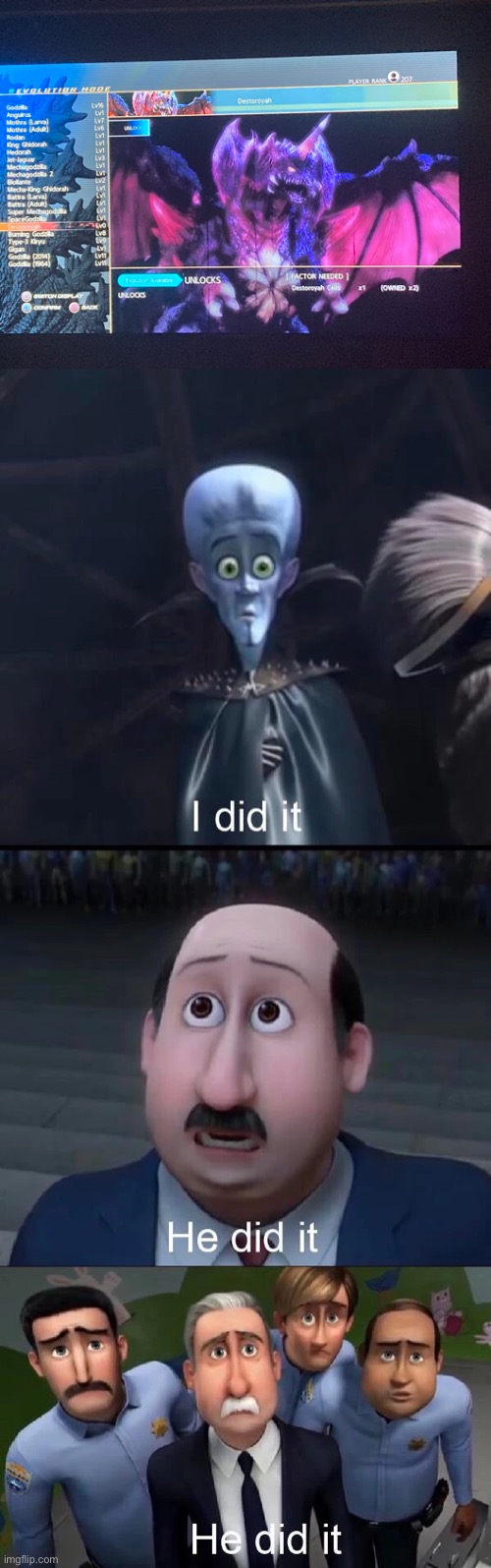 After all these days… | image tagged in megamind i did it,godzilla,ps4 | made w/ Imgflip meme maker