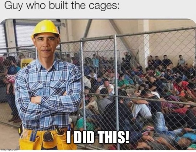 Obie kids in cages | I DID THIS! | image tagged in obie kids in cages | made w/ Imgflip meme maker