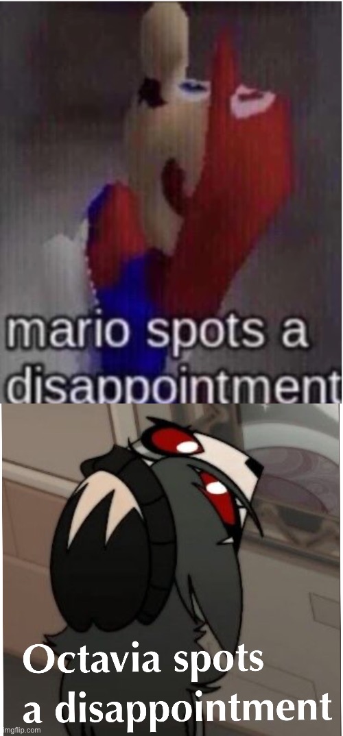 A disappointment has spotted a disappointment | image tagged in mario spots a disappointment | made w/ Imgflip meme maker